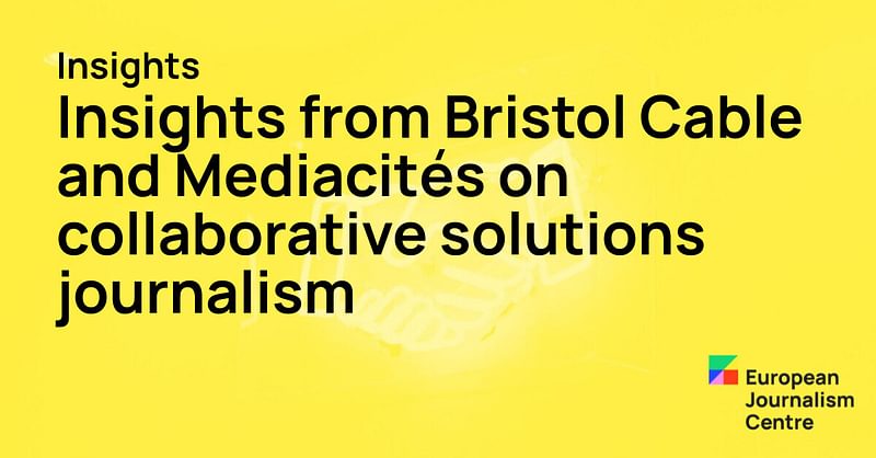 Insights from Bristol Cable and Mediacités on collaborative… - Vimarsana News