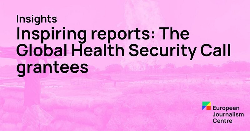 Inspiring reports: The Global Health Security Call grantees - Vimarsana News